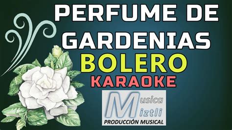 perfume de gardenia acordes|karaoke perfume de gardenias.